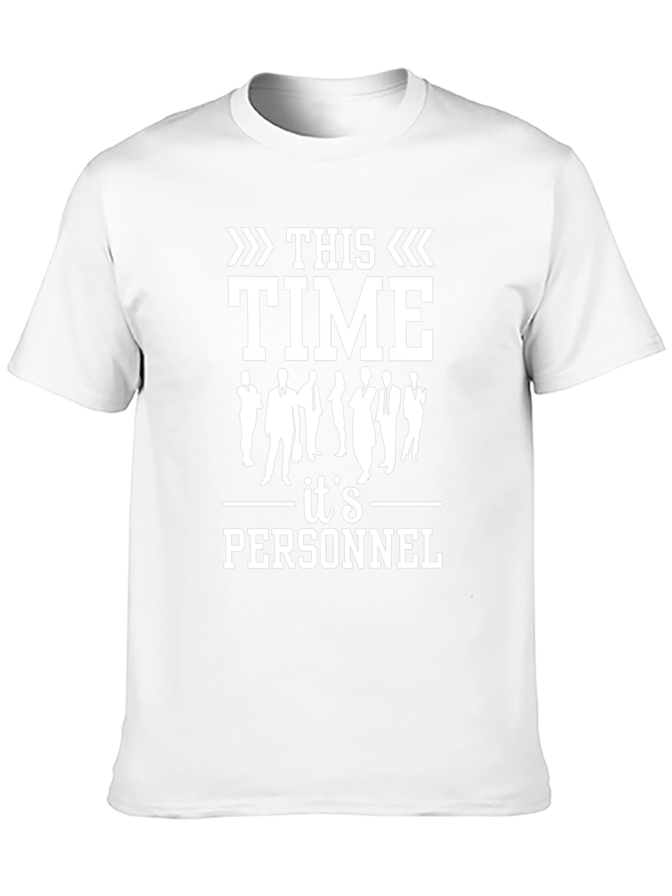 This Time Its Personnel T-Shirt