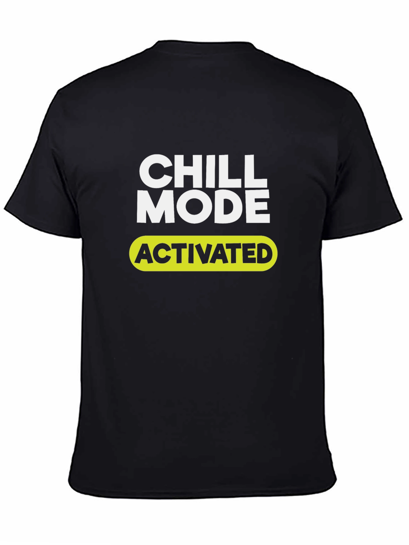 Chill Mode Activated Graphic Tee