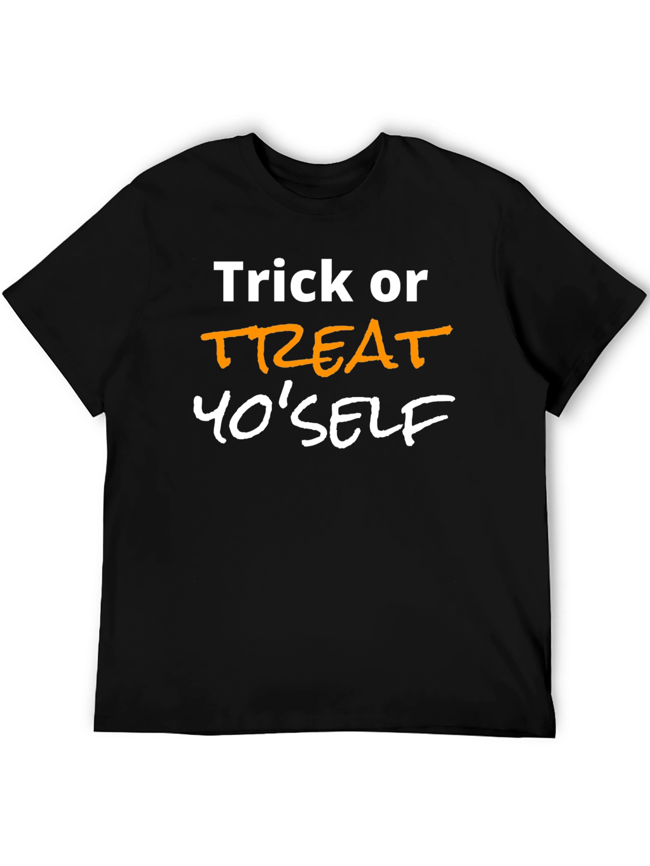 Trick or Treat YoSelf Halloween T-Shirt