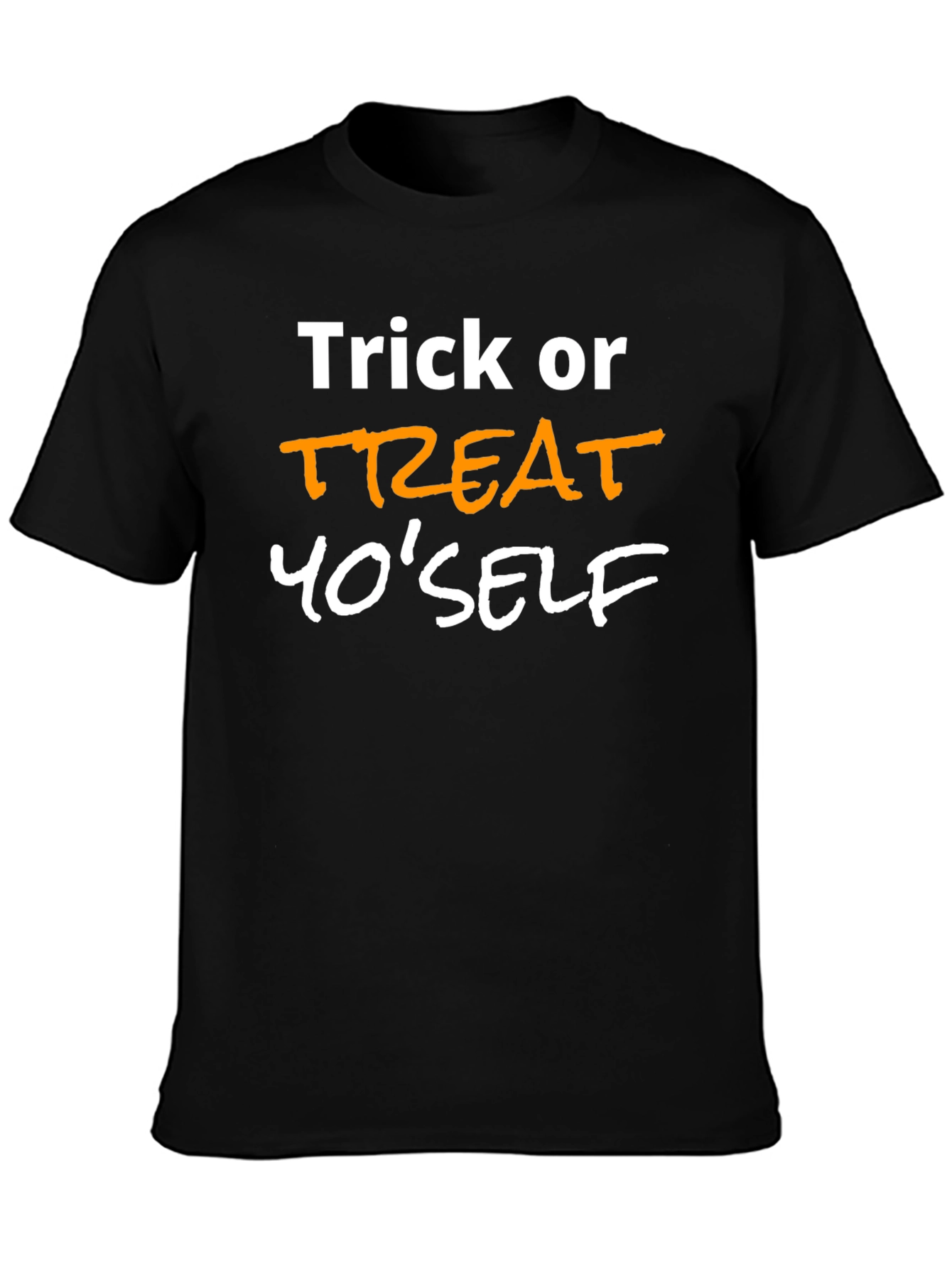 Trick or Treat YoSelf Halloween T-Shirt