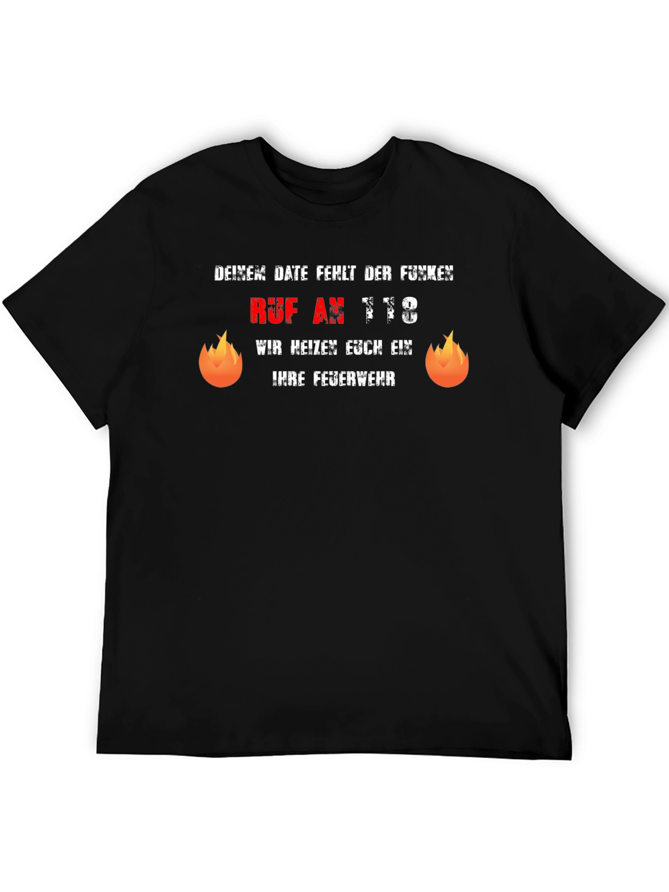 Funny German Firefighter T-Shirt - Dein Date Funken
