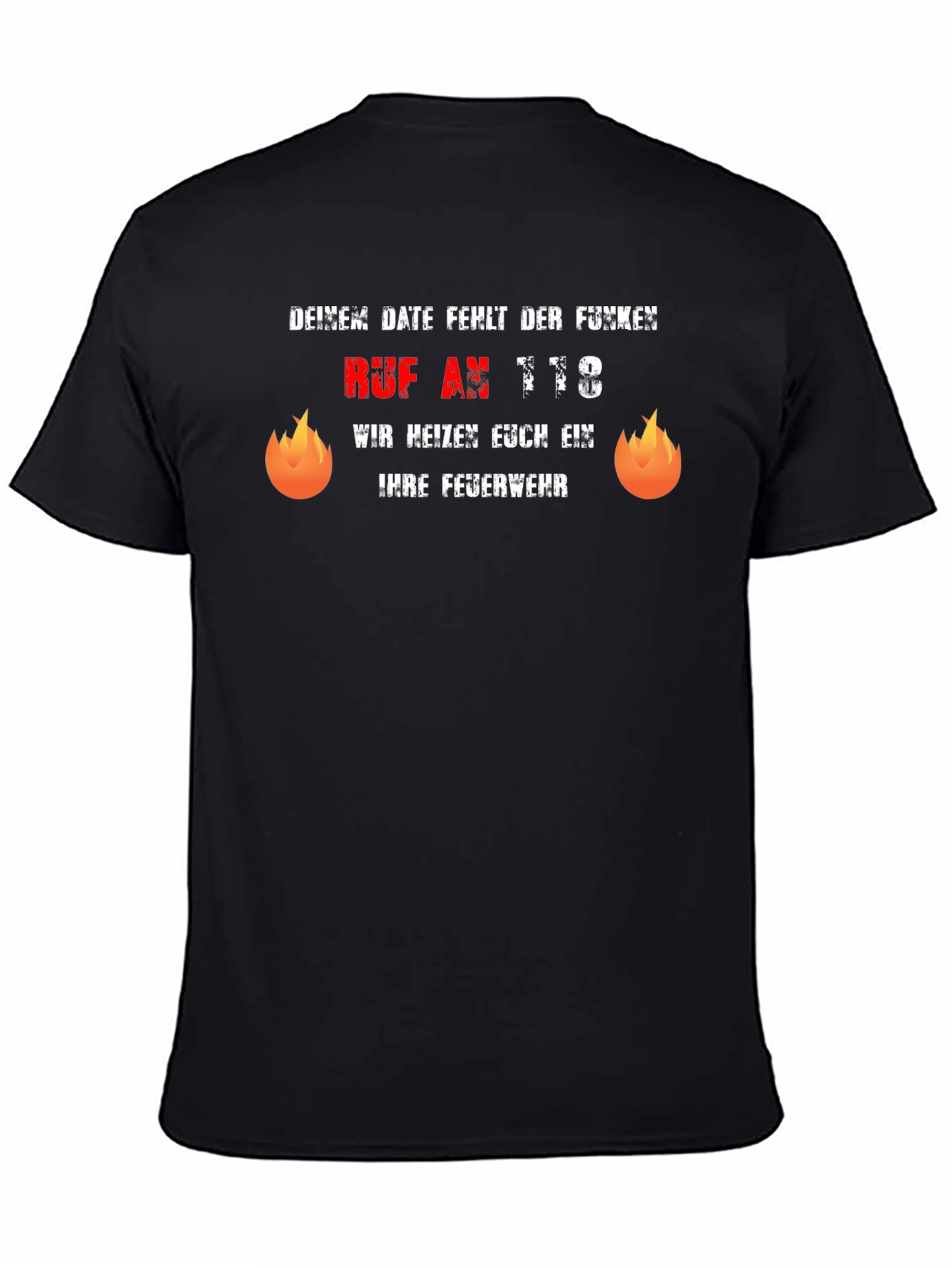 Funny German Firefighter T-Shirt - Dein Date Funken