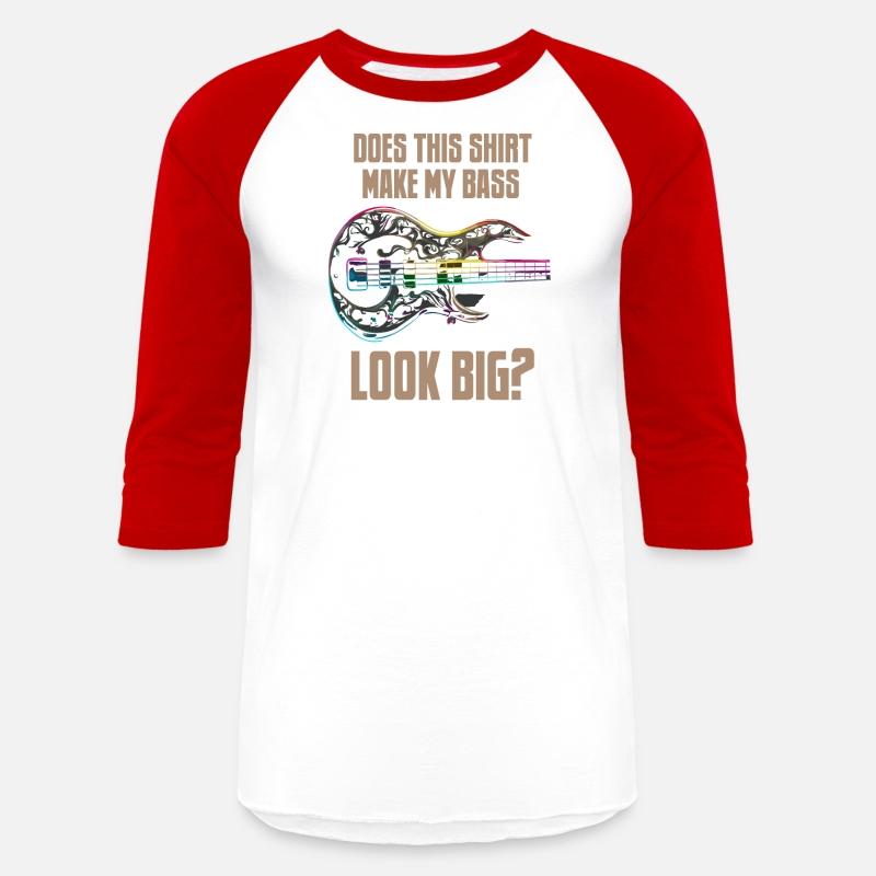 Bass Player | This Shirt Make My Bass Look Big