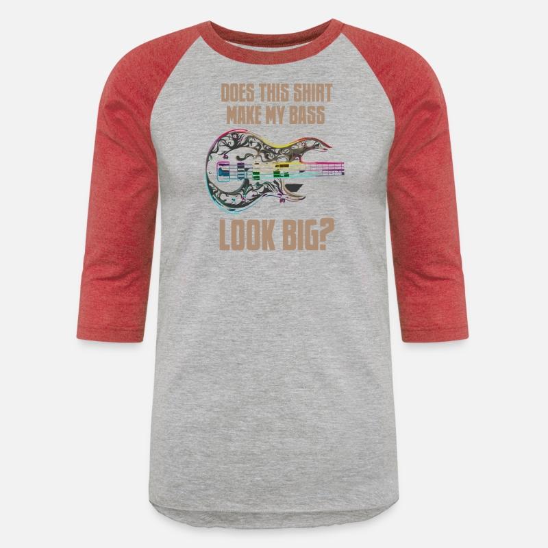 Bass Player | This Shirt Make My Bass Look Big