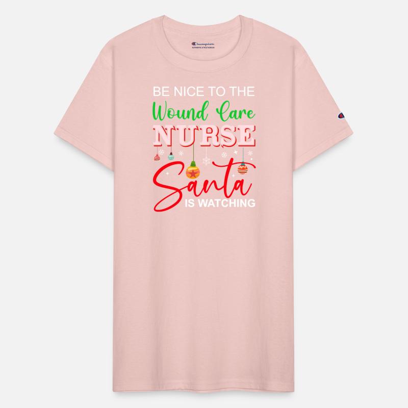 Be Nice To The Wound care Nurse Santa Is Watching