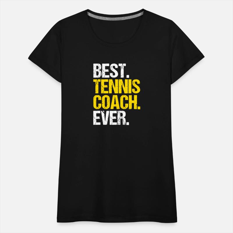 Best Tennis Coach Ever Ball Sports Mentor Gift