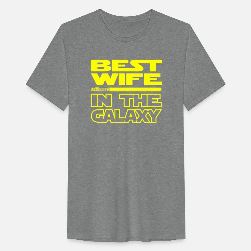 BEST WIFE IN THE GALAXY - funny star wars