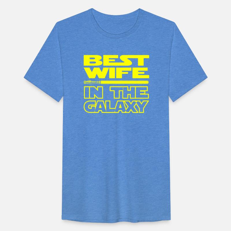 BEST WIFE IN THE GALAXY - funny star wars