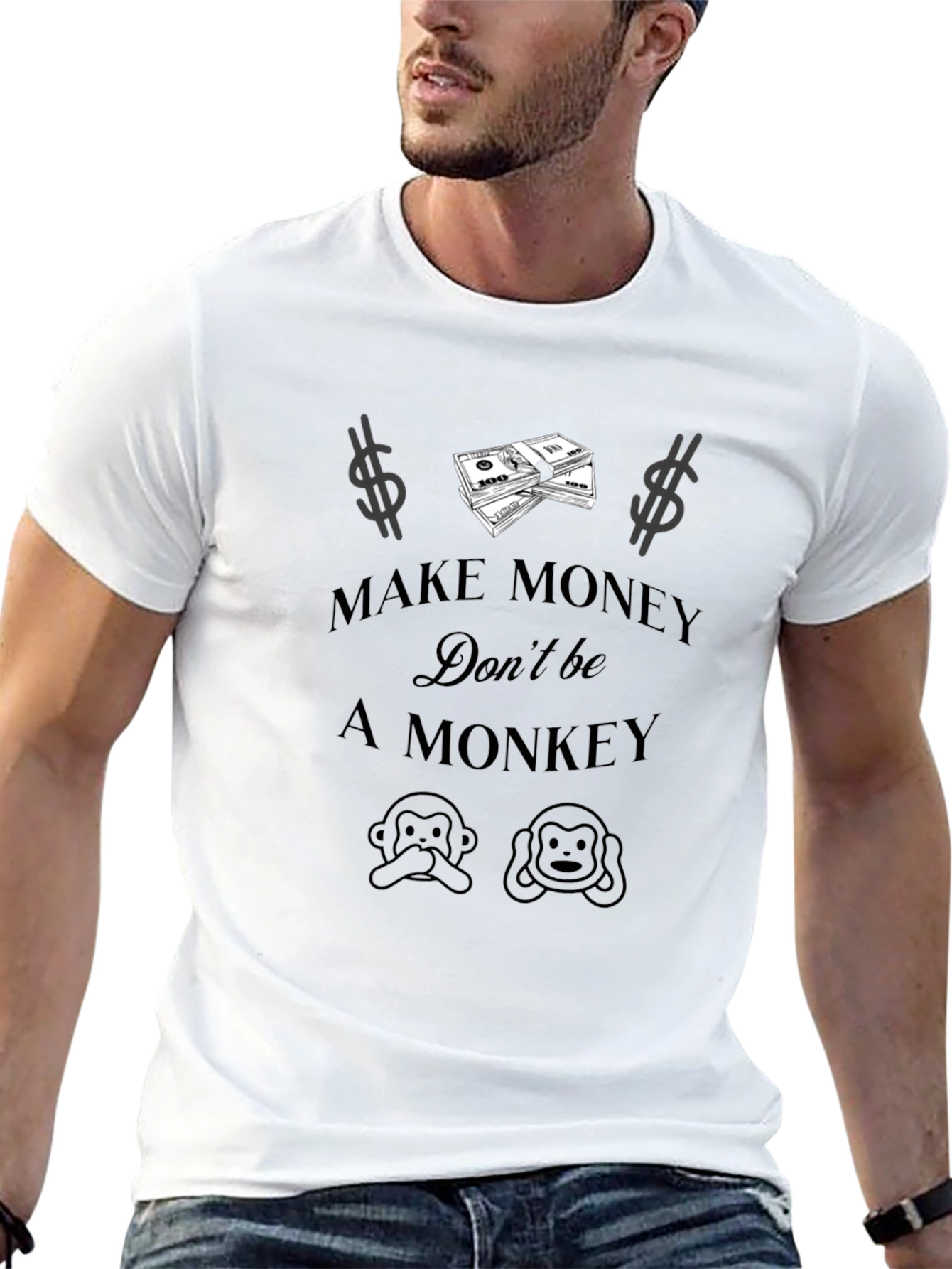 Make Money Dont Be a Monkey Graphic T-Shirt