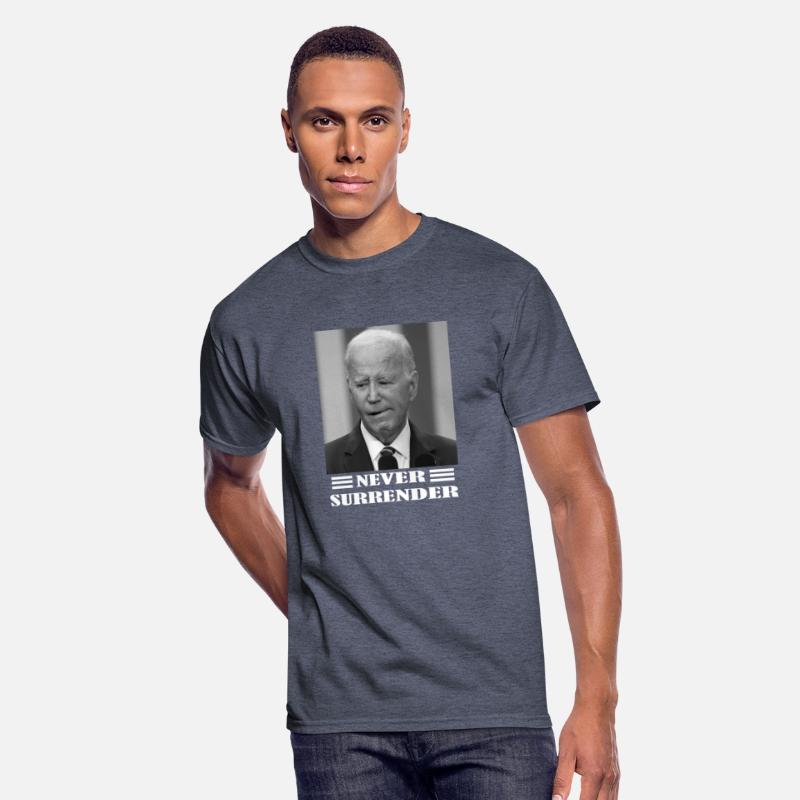Biden Never Surrender Shirt