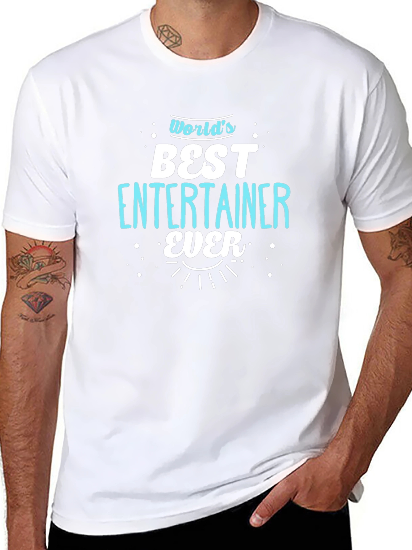 Worlds Best Entertainer Ever Black T-Shirt