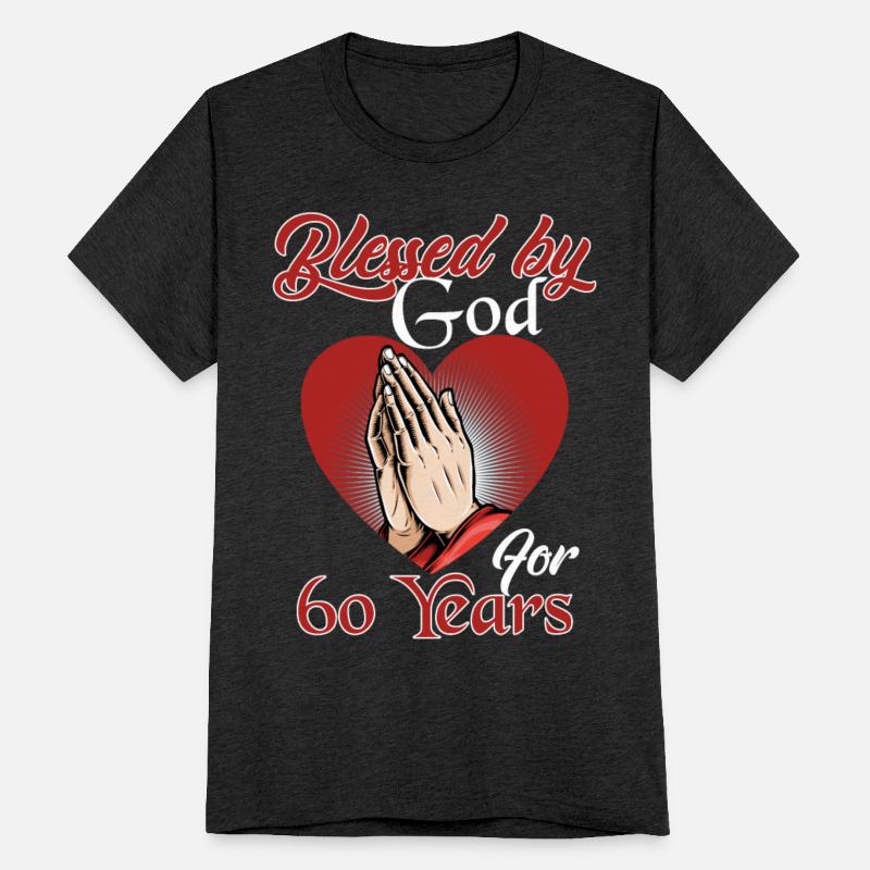 Blessed By God For The 60 Year Old Birthday Party