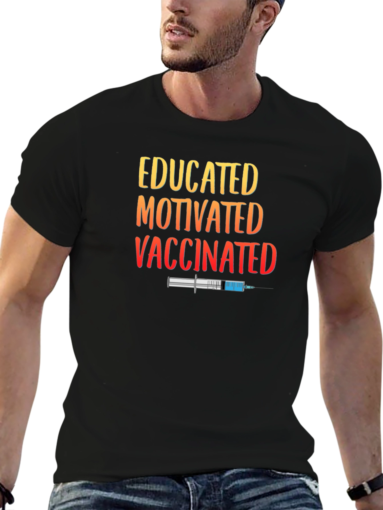 Educated Motivated Vaccinated Graphic T-Shirt