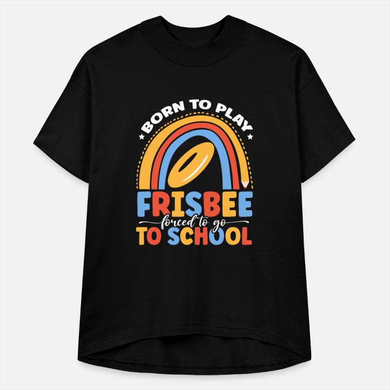 Born To Play Frisbee Forced Sports Ultimate