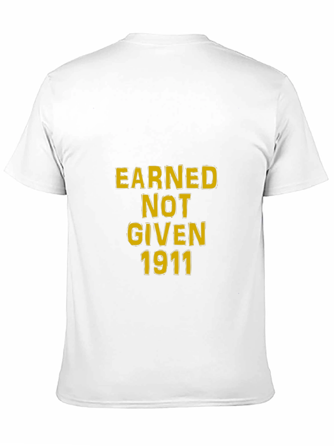 Earned Not Given 1911 Black T-Shirt