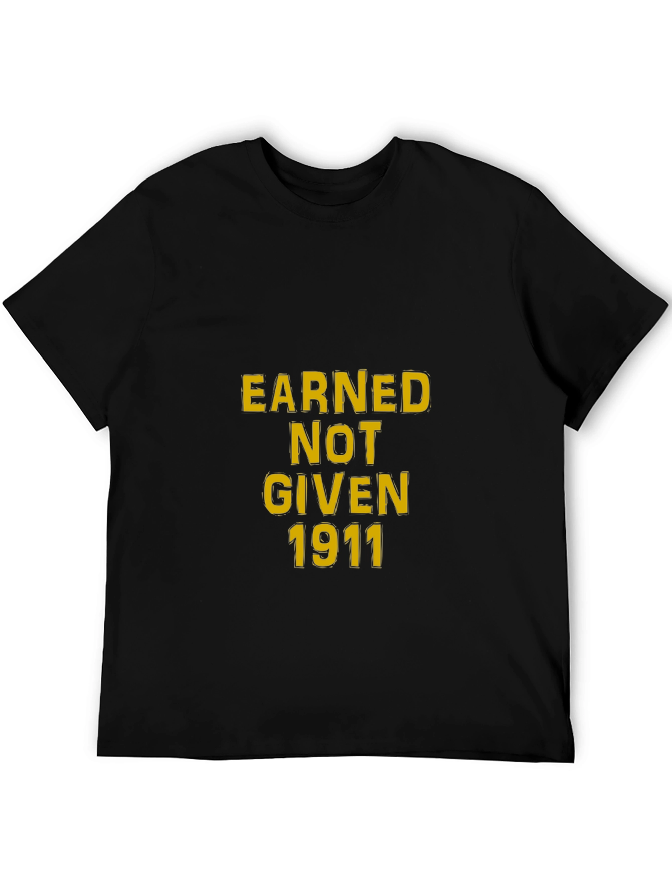 Earned Not Given 1911 Black T-Shirt