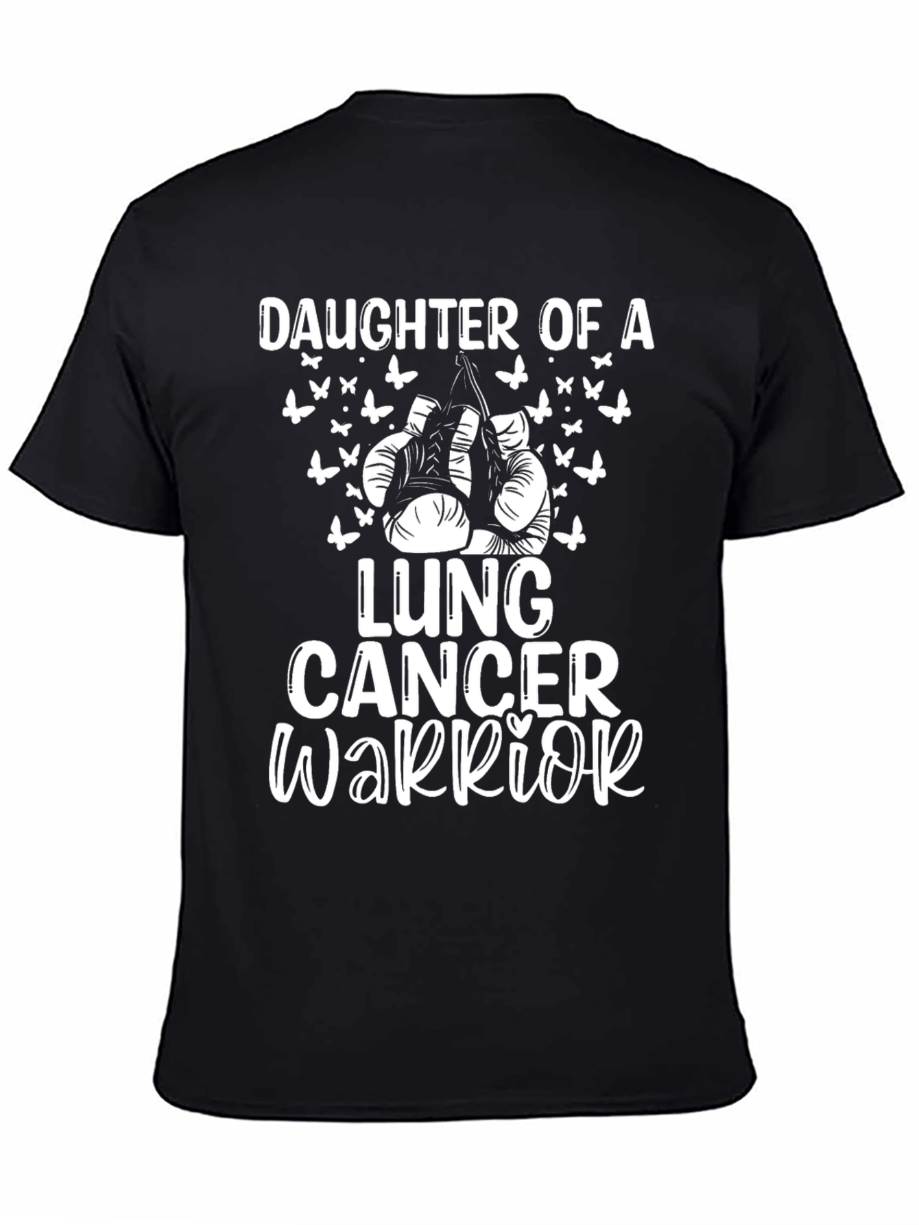 Lung Cancer Warrior Daughter T-Shirt
