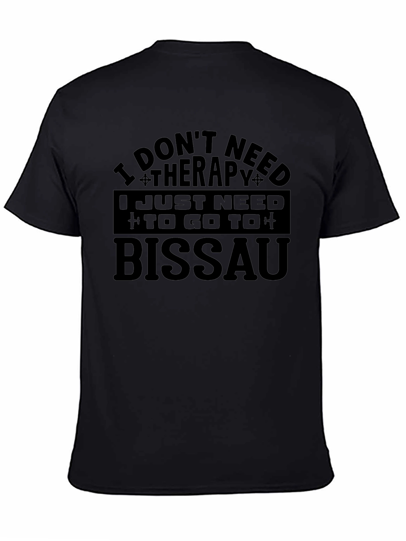 Bissau Therapy T-Shirt - Travel Motivation