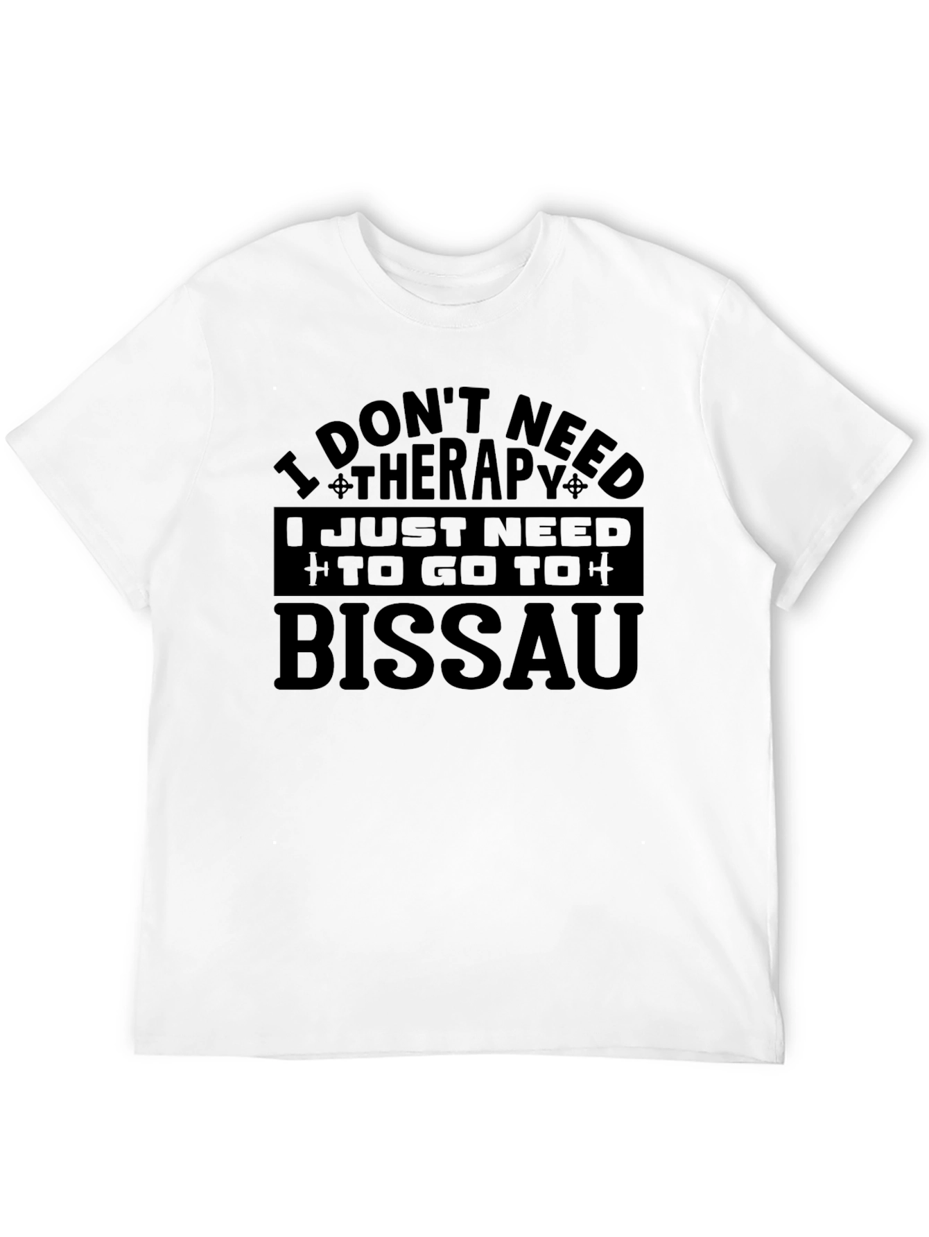 Bissau Therapy T-Shirt - Travel Motivation
