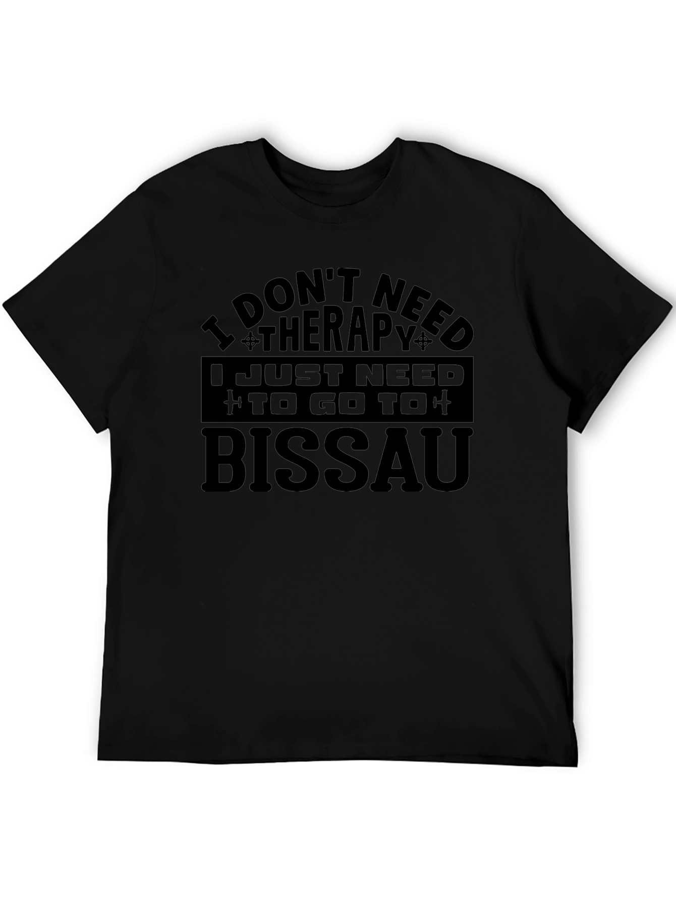 Bissau Therapy T-Shirt - Travel Motivation