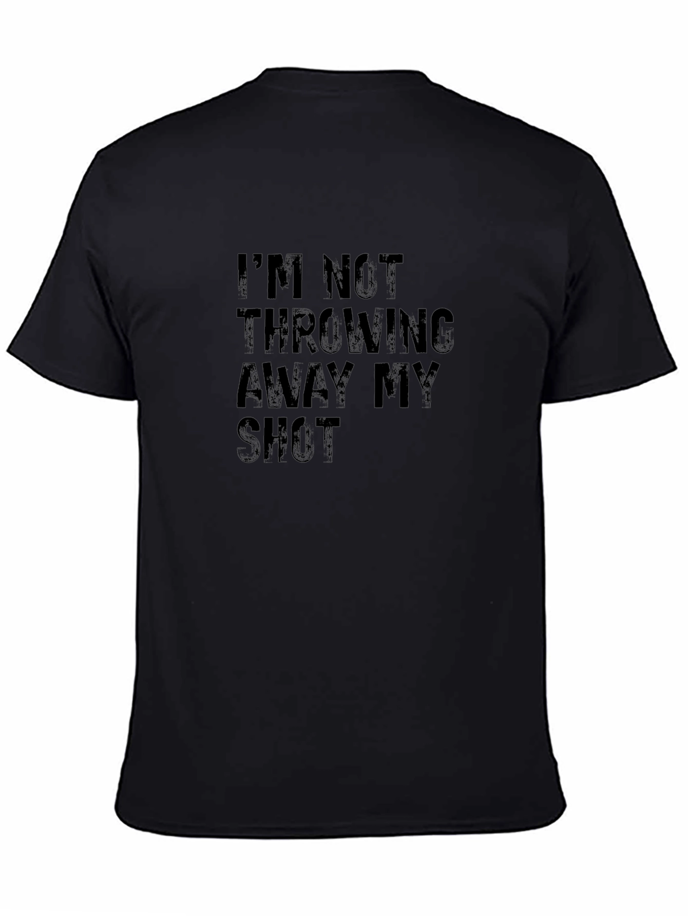 Im Not Throwing Away My Shot Graphic Tee