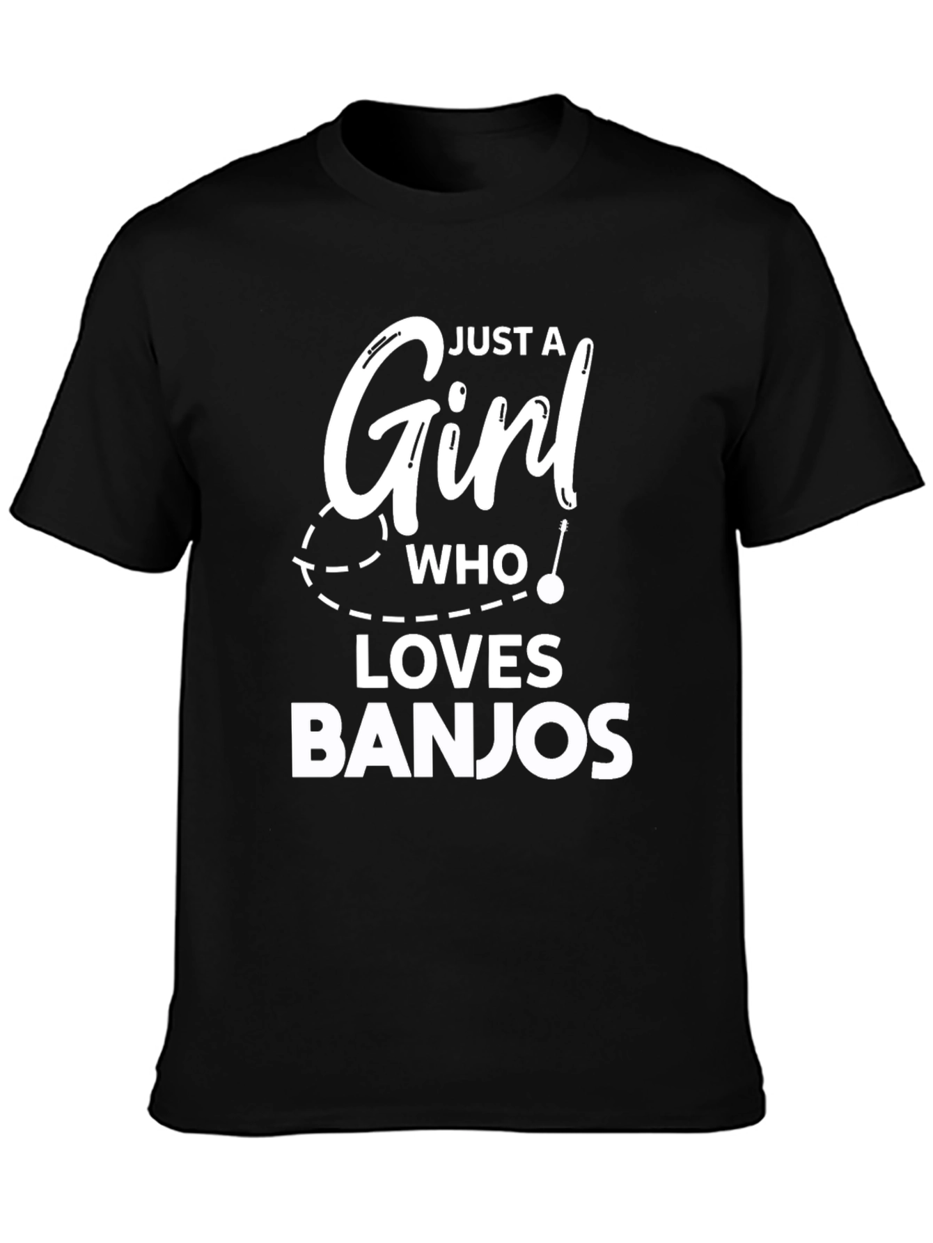Just A Girl Who Loves Banjos T-Shirt