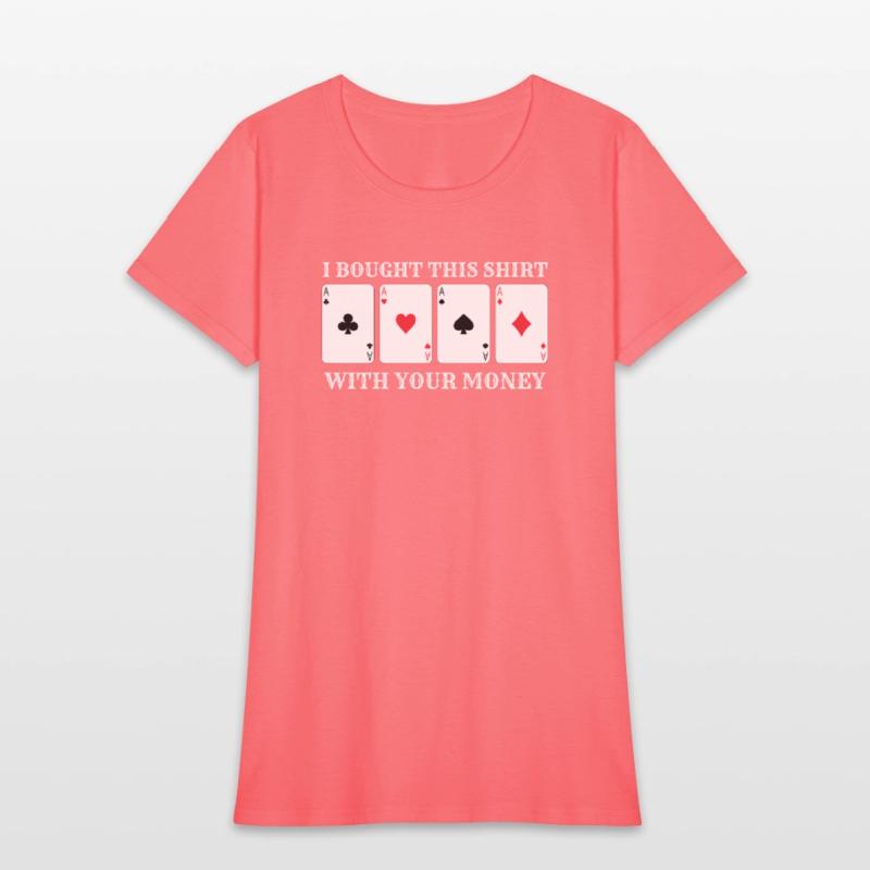 Casino Money Bought this Shirt Funny