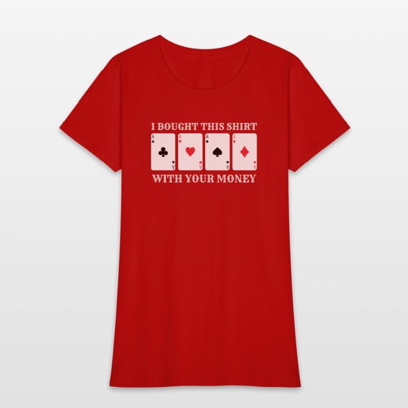Casino Money Bought this Shirt Funny