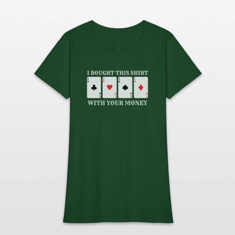 Casino Money Bought this Shirt Funny