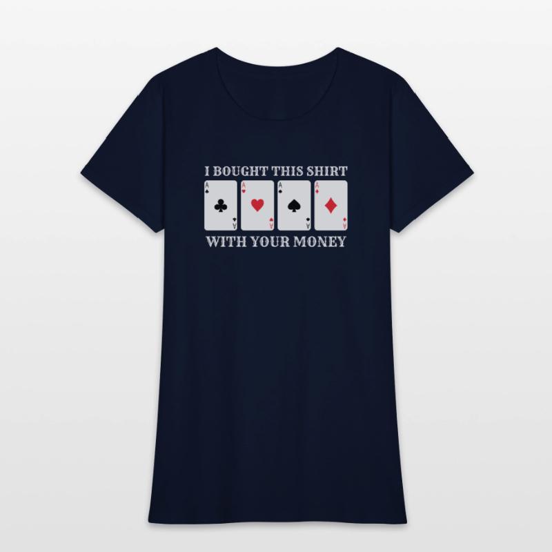 Casino Money Bought this Shirt Funny