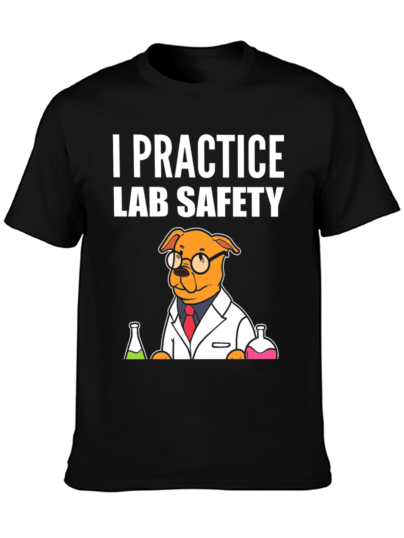 I Practice Lab Safety T-Shirt