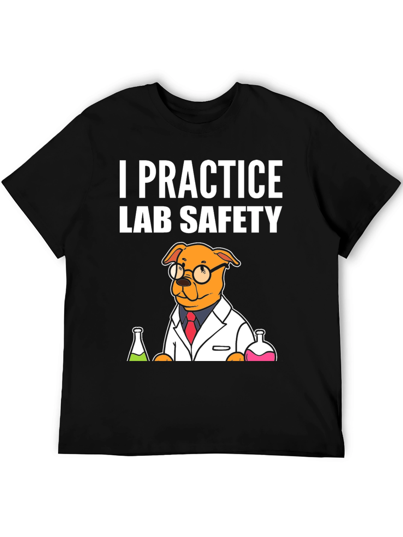 I Practice Lab Safety T-Shirt