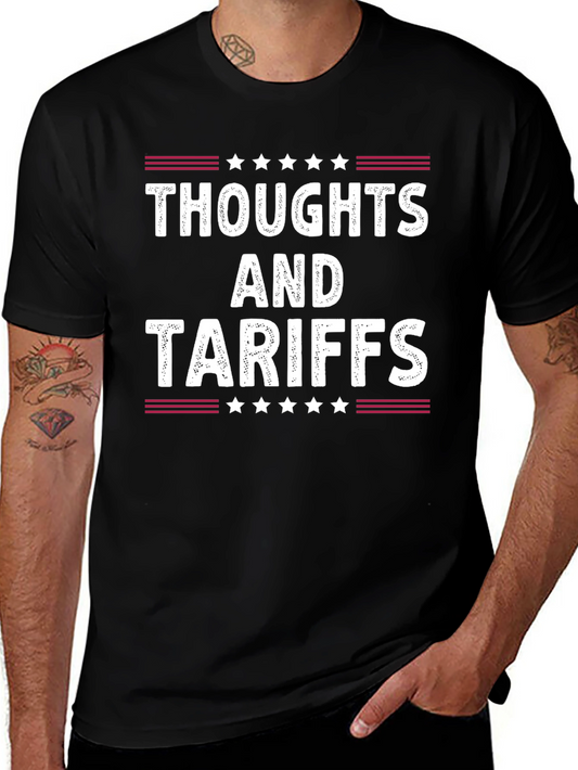Thoughts and Tariffs Graphic Tee
