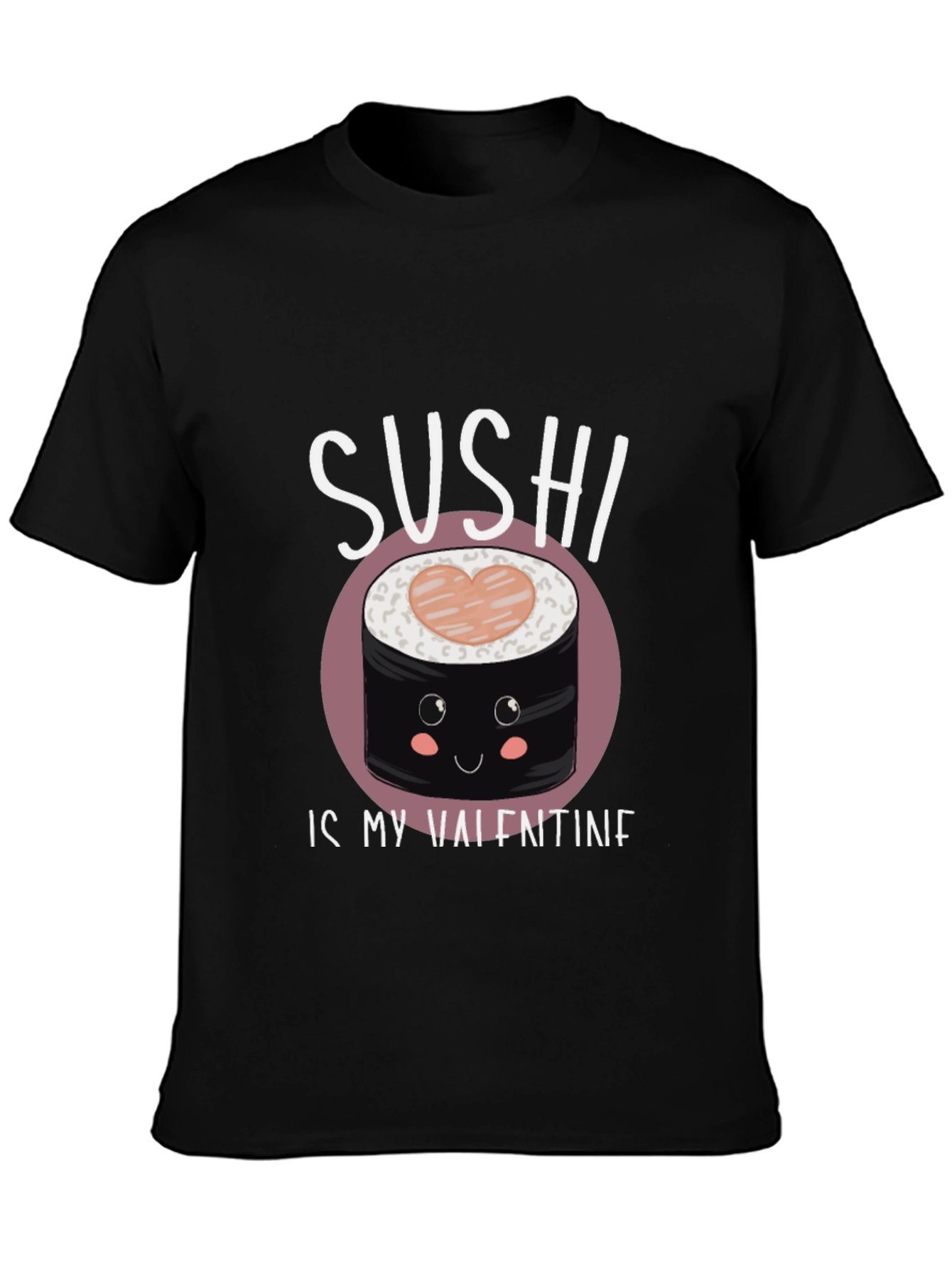 Sushi is My Valentine Graphic Tee - Black