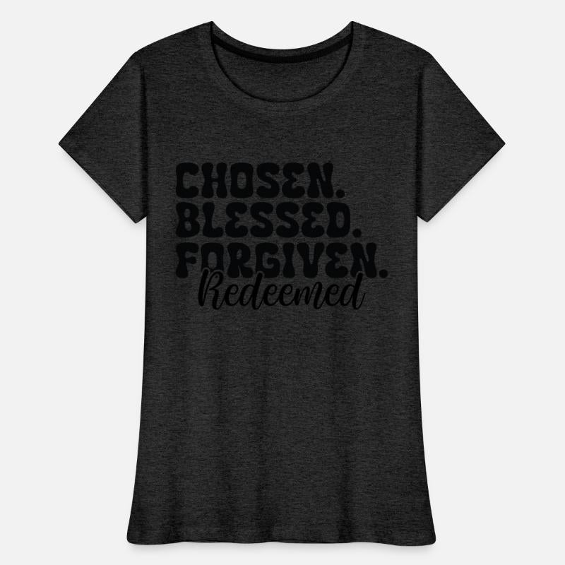 Chosen Blessed Forgiven Redeemed