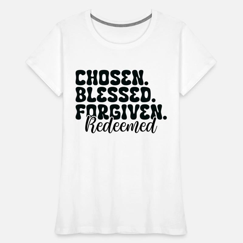 Chosen Blessed Forgiven Redeemed