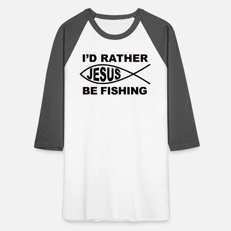 Christian I'd Rather Be Fishing For Jesus