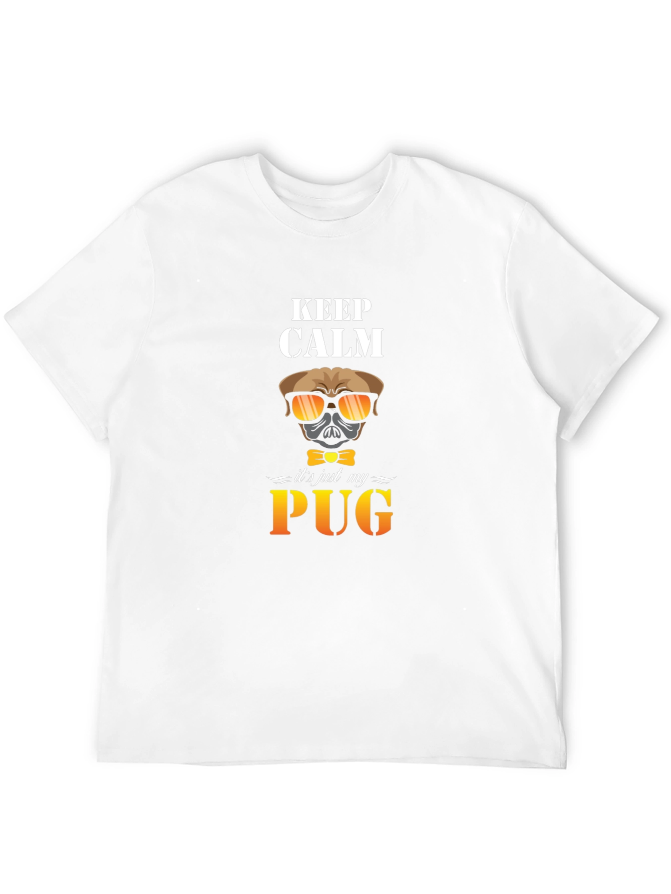 Keep Calm Its Just My Pug T-Shirt Black