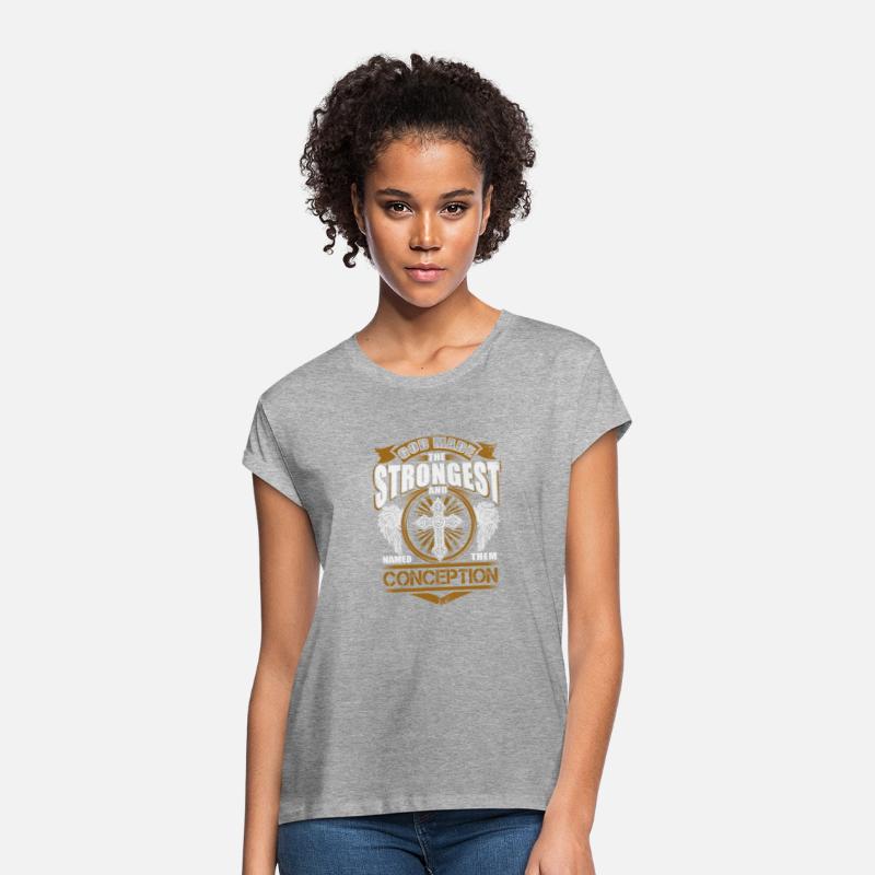 Conception Name T Shirt - God Found Strongest And