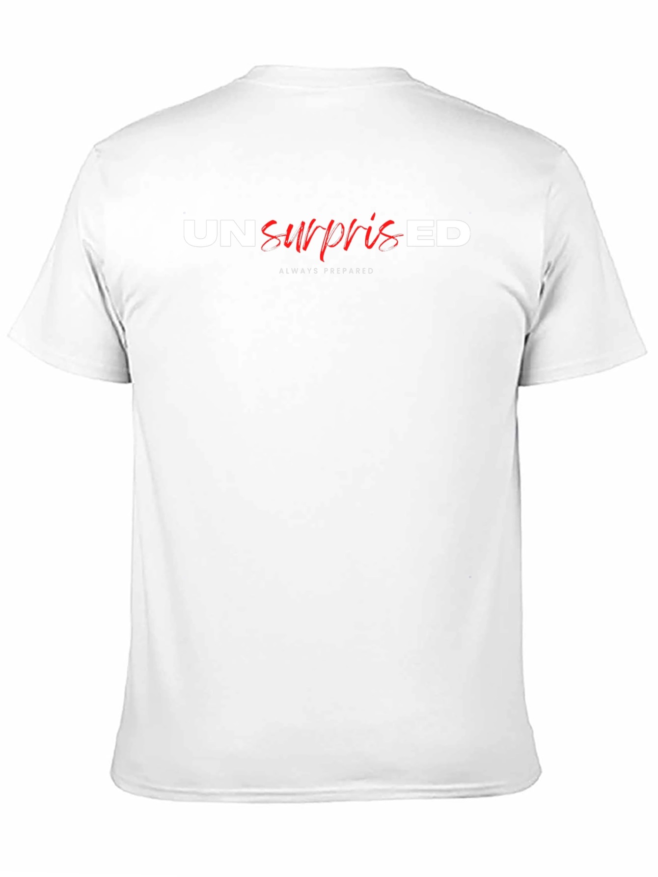 Unsurprised T-Shirt - Always Prepared Black Tee