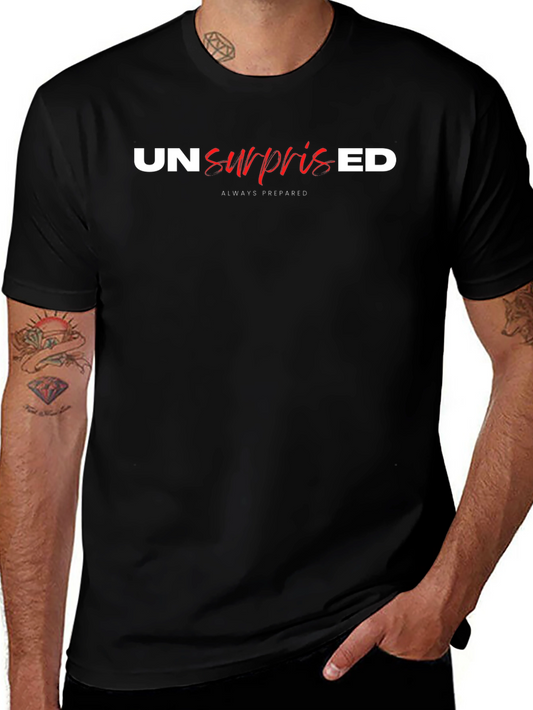 Unsurprised T-Shirt - Always Prepared Black Tee