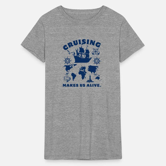 CRUISING MAKES US ALIVE The Perfect Cruise Gift
