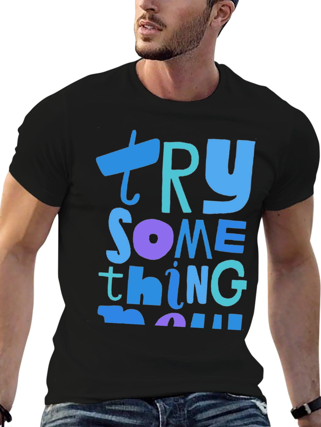 Try Something New Graphic Tee - Soft Cotton Blend