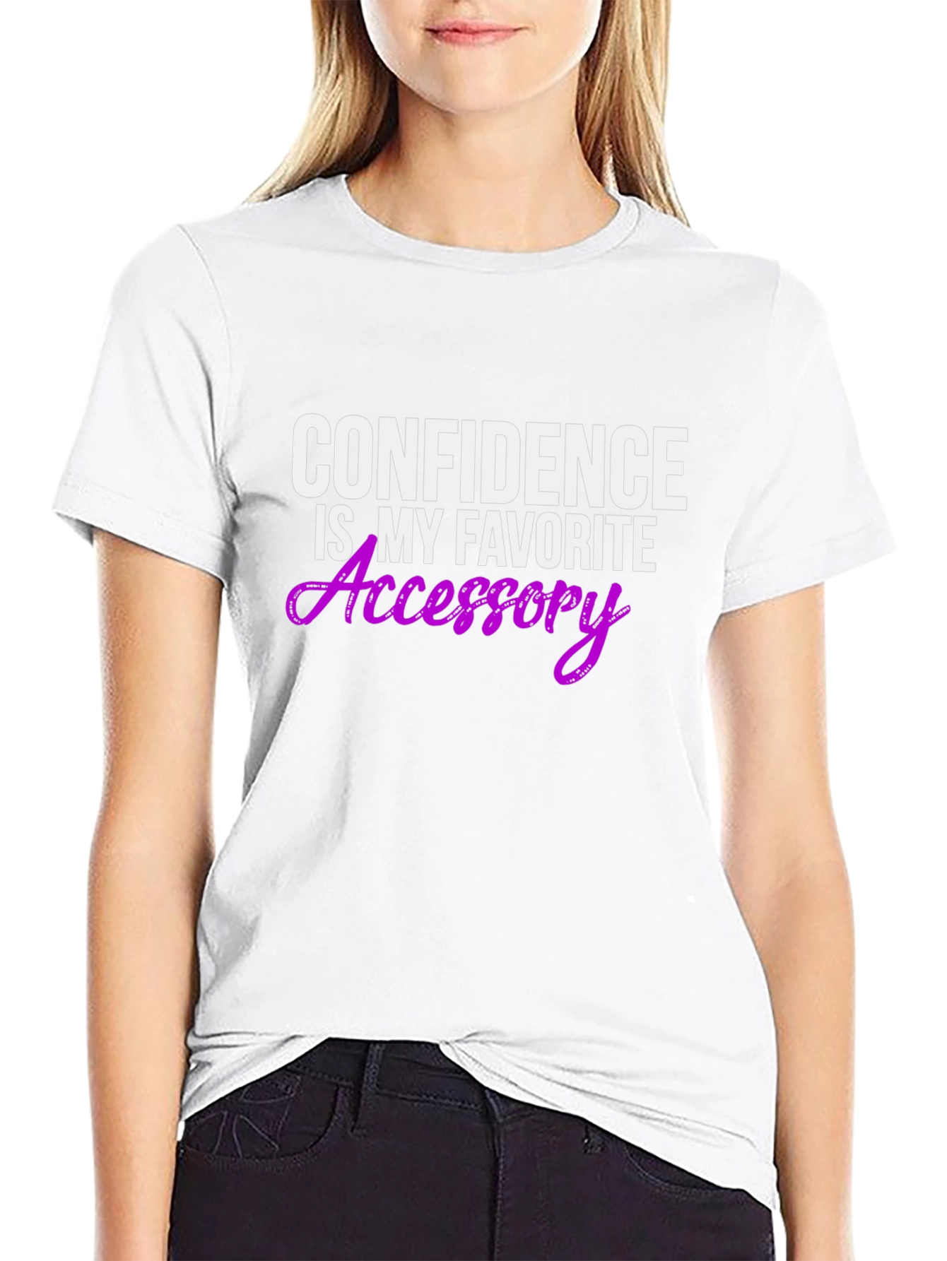 Confidence Is My Favorite Accessory T-Shirt