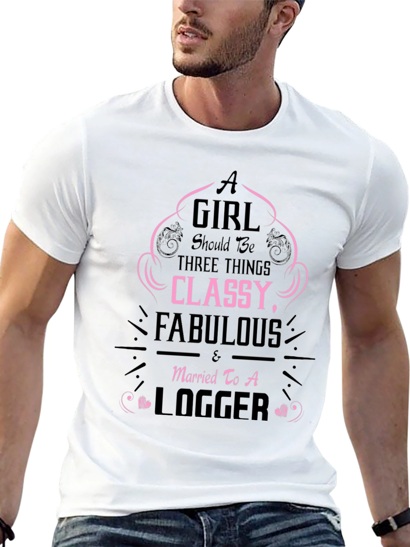 Classy Logger Wife T-Shirt