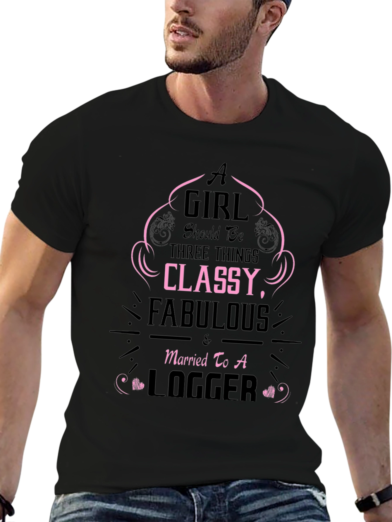 Classy Logger Wife T-Shirt