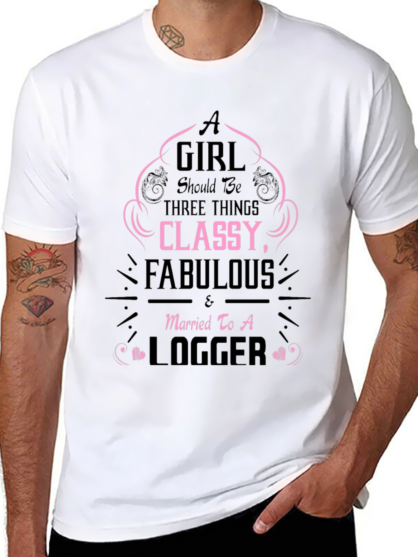 Classy Logger Wife T-Shirt