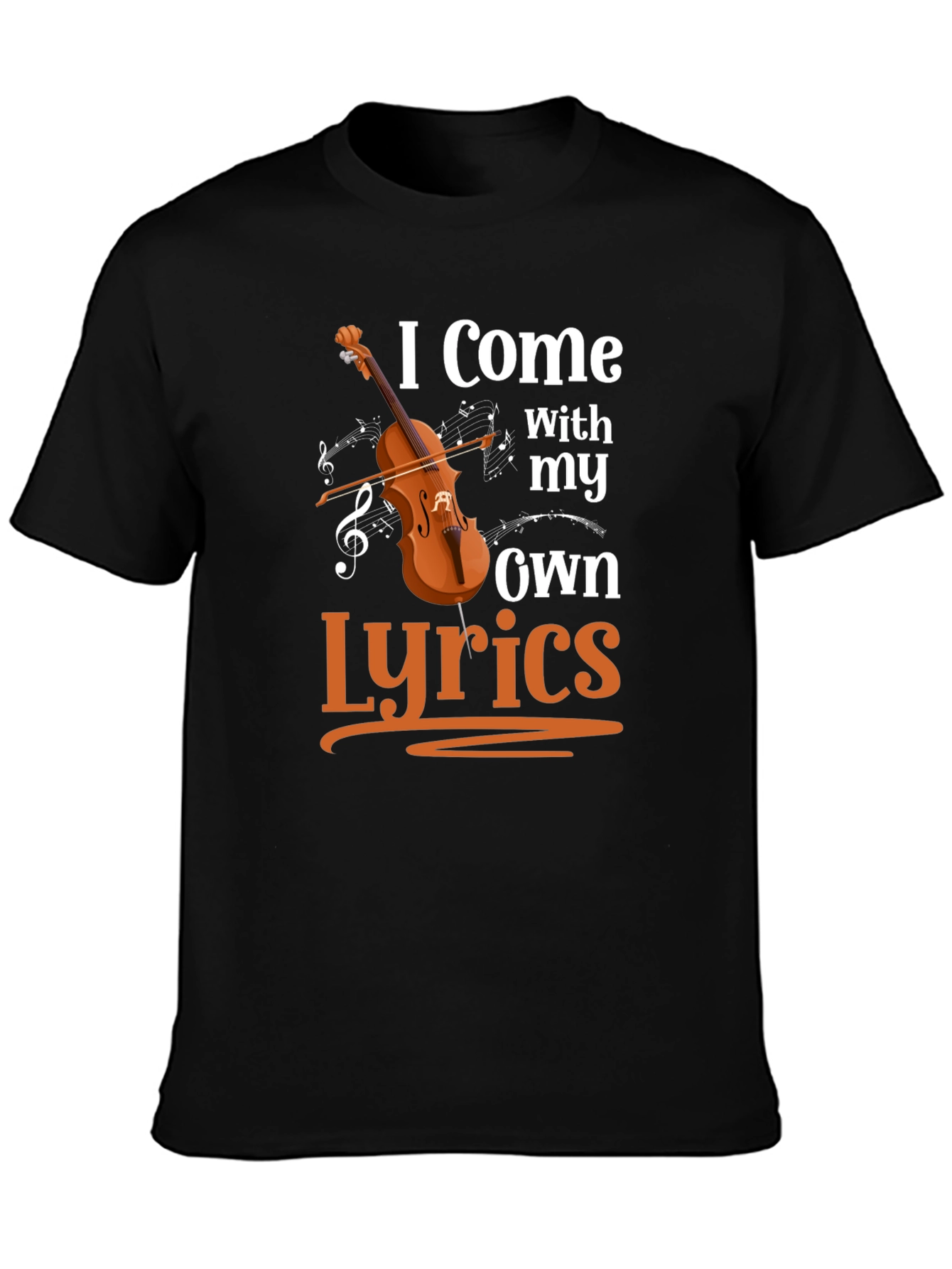 I Come With My Own Lyrics Graphic T-Shirt