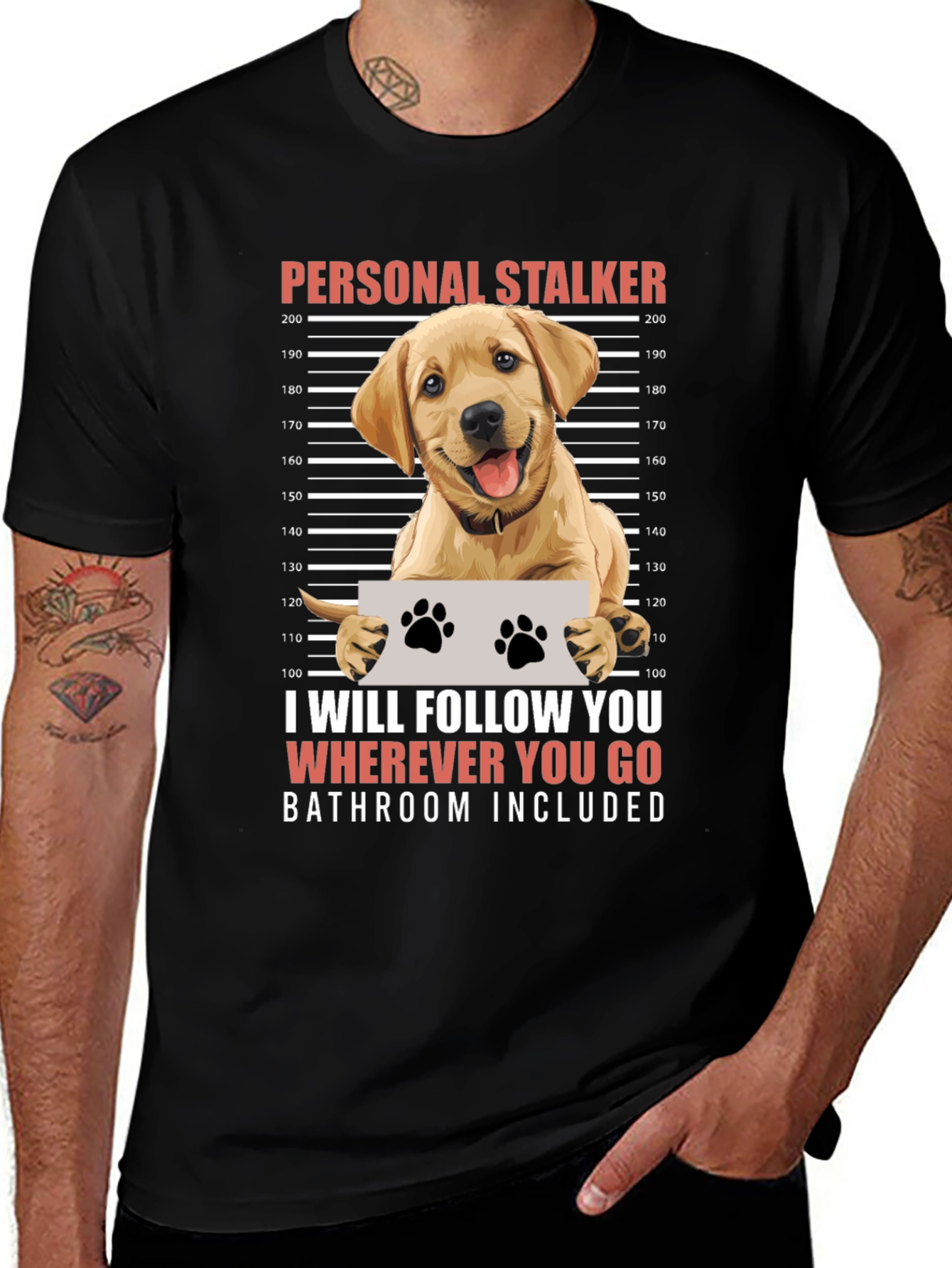 Personal Stalker Dog Humor Graphic Tee