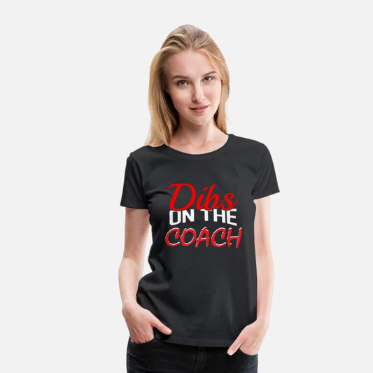 Dibs On The Coach T-Shirt Baseball Coach's Distres